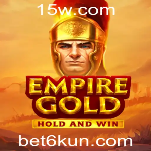 bet6k | Explorando EmpireGold: Um Jogo Estratégico e Atraente
