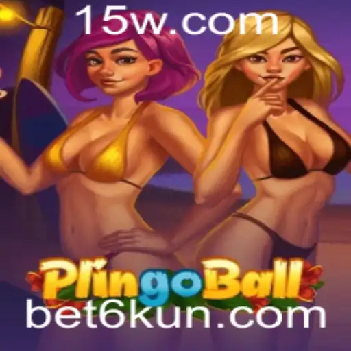 Plingoball: O Novo Fenômeno dos Jogos com bet6k